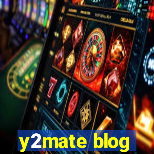 y2mate blog